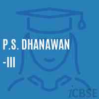 P.S. Dhanawan -Iii Primary School Logo