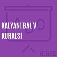 Kalyani Bal V. Kuralsi Primary School Logo