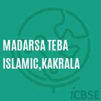 Madarsa Teba Islamic,Kakrala Middle School Logo