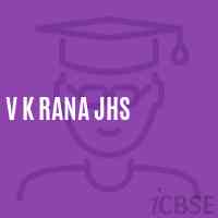 V K Rana Jhs Primary School Logo