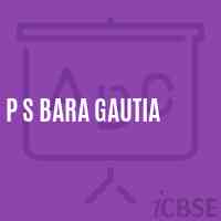 P S Bara Gautia Primary School Logo