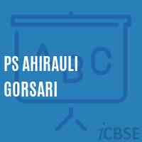 Ps Ahirauli Gorsari Primary School Logo