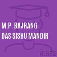 M.P. Bajrang Das Sishu Mandir Primary School Logo