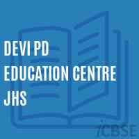 Devi Pd Education Centre Jhs Secondary School Logo