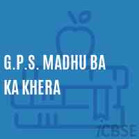 G.P.S. Madhu Ba Ka Khera Primary School Logo