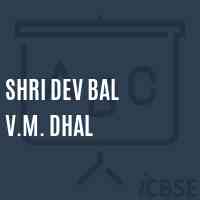 Shri Dev Bal V.M. Dhal Middle School Logo