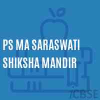 Ps Ma Saraswati Shiksha Mandir Primary School Logo