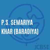 P.S. Semariya Khar (Baradiya) Primary School Logo