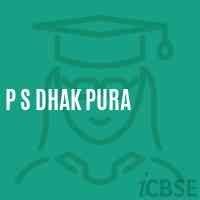 P S Dhak Pura Primary School Logo