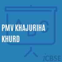 Pmv Khajuriha Khurd Middle School Logo