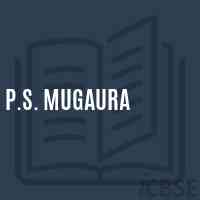 P.S. Mugaura Primary School Logo