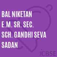 Bal Niketan E.M. Sr. Sec. Sch. Gandhi Seva Sadan Senior Secondary School Logo
