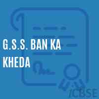 G.S.S. Ban Ka Kheda High School Logo