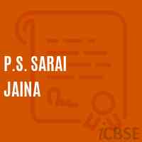 P.S. Sarai Jaina Primary School Logo