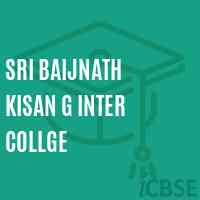 Sri Baijnath Kisan G Inter Collge School Logo