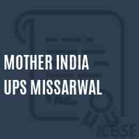 Mother India Ups Missarwal Secondary School Logo