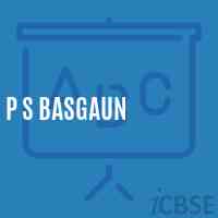 P S Basgaun Primary School Logo