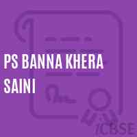 Ps Banna Khera Saini Primary School Logo