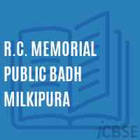 R.C. Memorial Public Badh Milkipura Primary School Logo