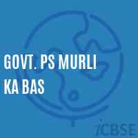 Govt. Ps Murli Ka Bas Primary School Logo