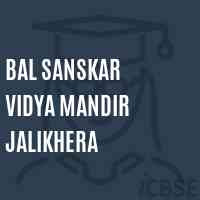 Bal Sanskar Vidya Mandir Jalikhera Primary School Logo