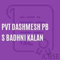 Pvt Dashmesh Pb S Badhni Kalan Secondary School Logo