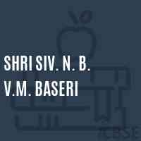 Shri Siv. N. B. V.M. Baseri High School Logo