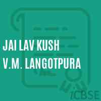 Jai Lav Kush V.M. Langotpura Middle School Logo
