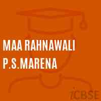 Maa Rahnawali P.S.Marena Senior Secondary School Logo
