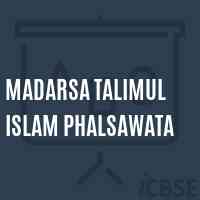Madarsa Talimul Islam Phalsawata Primary School Logo