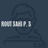 Rout Sahi P. S Primary School Logo