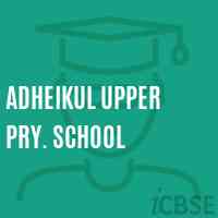 Adheikul Upper Pry. School Logo