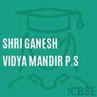 Shri Ganesh Vidya Mandir P.S Middle School Logo