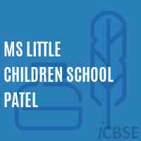 Ms Little Children School Patel Logo