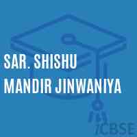 Sar. Shishu Mandir Jinwaniya Middle School Logo