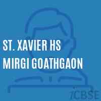 St. Xavier Hs Mirgi Goathgaon School Logo