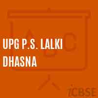 Upg P.S. Lalki Dhasna Primary School Logo