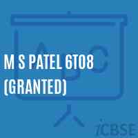 M S Patel 6To8 (Granted) Middle School Logo