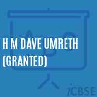 H M Dave Umreth (Granted) High School Logo