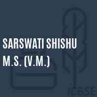 Sarswati Shishu M.S. (V.M.) Middle School Logo