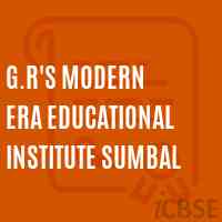 G.R's Modern Era Educational Institute Sumbal Secondary School Logo