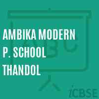 Ambika Modern P. School Thandol Logo
