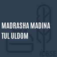 Madrasha Madina Tul Uldom Primary School Logo