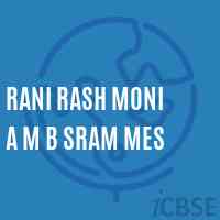 Rani Rash Moni A M B Sram Mes Middle School Logo