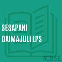 Sesapani Daimajuli Lps Primary School Logo