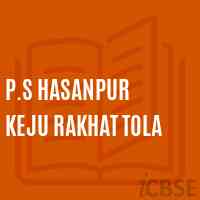 P.S Hasanpur Keju Rakhat Tola Primary School Logo