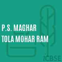 P.S. Maghar Tola Mohar Ram Primary School Logo