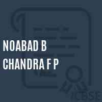 Noabad B Chandra F P Primary School Logo