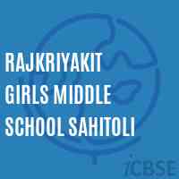 Rajkriyakit Girls Middle School Sahitoli Logo