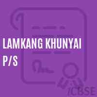 Lamkang Khunyai P/s School Logo